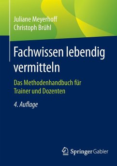 Fachwissen lebendig vermitteln - Meyerhoff, Juliane;Brühl, Christoph