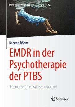 EMDR in der Psychotherapie der PTBS - Böhm, Karsten