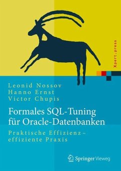 Formales SQL-Tuning für Oracle-Datenbanken - Nossov, Leonid;Ernst, Hanno;Chupis, Victor