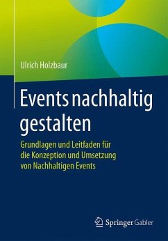 Events nachhaltig gestalten - Holzbaur, Ulrich