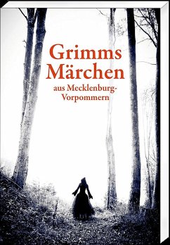 Grimms Märchen aus Mecklenburg-Vorpommern - Grimm, Jacob;Grimm, Wilhelm