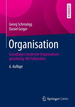 Organisation - Schreyögg, Georg;Geiger, Daniel