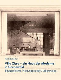 Villa Zissu – ein Haus der Moderne in Grunewald