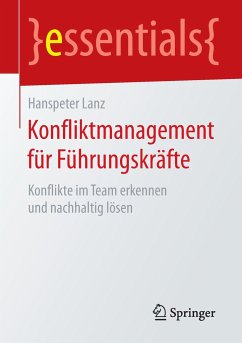 Konfliktmanagement für Führungskräfte - Lanz, Hanspeter