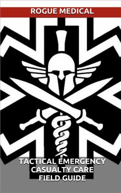 Cover Tactical Emergency Casualty Care Field Guide (eBook, ePUB)