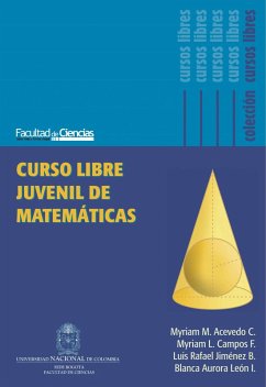 Curso libre juvenil de matemáticas (eBook, PDF) - Acevedo, Myriam; Campos, Myriam; Jiménez, Luis Rafael; León, Blanca Aurora