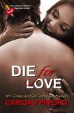 Die for Love (The Calling is Reborn Vampire Novels, #15) (eBook, ePUB)
