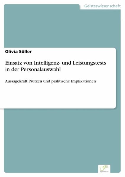 Einsatz von Intelligenz- und Leistungstests in der Personalauswahl (eBook, PDF)