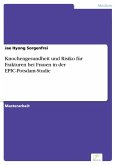 Knochengesundheit und Risiko für Frakturen bei Frauen in der EPIC-Potsdam-Studie (eBook, PDF)