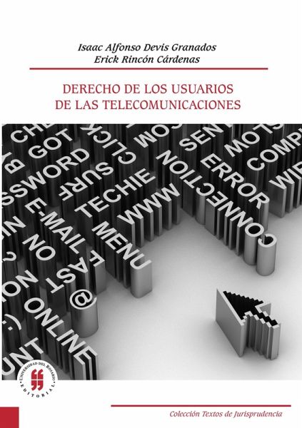 Derecho de los usuarios de las telecomunicaciones (eBook, PDF) Derecho de los usuarios de las telecomunicaciones (eBook, PDF)
