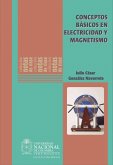 Conceptos básicos de electricidad y magnetismo (eBook, PDF) Conceptos básicos de electricidad y magnetismo (eBook, PDF)