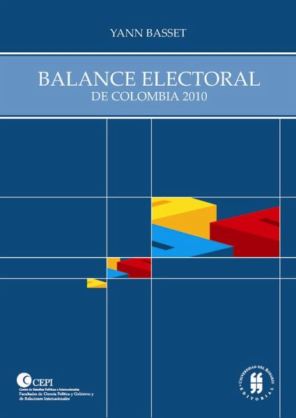 Balance electoral de Colombia 2010 (eBook, PDF) Balance electoral de Colombia 2010 (eBook, PDF)