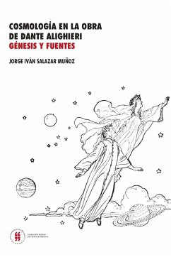 Cosmología en la obra de Dante Alighieri (eBook, ePUB) - Salazar Muñoz, Jorge Iván