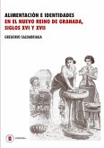 Alimentación e identidades en el nuevo Reino de Granada, siglos XVI y XVII (eBook, PDF)