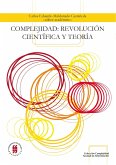 Complejidad, revolución científica y teoría (eBook, PDF)