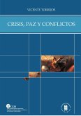 Crisis, paz y conflictos (eBook, PDF)
