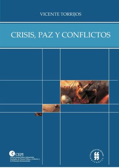 Crisis, paz y conflictos (eBook, PDF) - Torrijos, Vicente