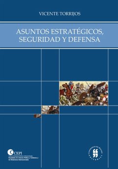 Asuntos estratégicos, seguridad y defensa (eBook, PDF) - Torrijos, Vicente