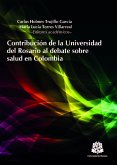 Contribución de la Universidad del Rosario al debate sobre salud en Colombia (eBook, PDF)