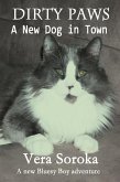 Dirty Paws-A New Dog In Town (eBook, ePUB) Dirty Paws-A New Dog In Town (eBook, ePUB)