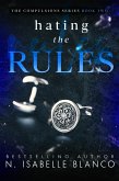Hating the Rules (Compulsions, #2) (eBook, ePUB)