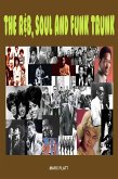 The R & B, Soul and Funk Trunk (Pop Gallery eBooks, #8) (eBook, ePUB)
