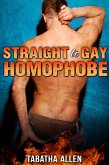 Straight to Gay Homophobe (eBook, ePUB) Straight to Gay Homophobe (eBook, ePUB)