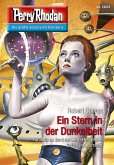Ein Stern in der Dunkelheit (Heftroman) / Perry Rhodan-Zyklus "Die Jenzeitigen Lande" Bd.2824 (eBook, ePUB)