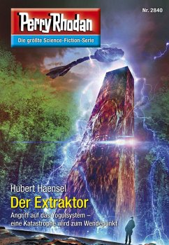 Der Extraktor (Heftroman) / Perry Rhodan-Zyklus 
