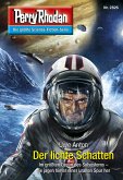 Der lichte Schatten (Heftroman) / Perry Rhodan-Zyklus &quote;Die Jenzeitigen Lande&quote; Bd.2826 (eBook, ePUB)