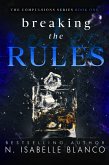 Breaking the Rules (Compulsions, #1) (eBook, ePUB)