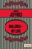 Mallorca - My Love (eBook, ePUB)