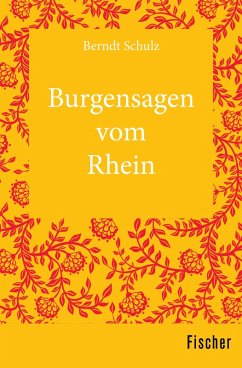 Burgensagen vom Rhein (eBook, ePUB)
