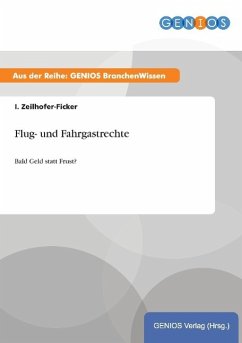 Flug- und Fahrgastrechte - Zeilhofer-Ficker, I.