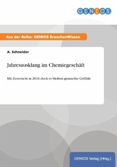 Jahresausklang im Chemiegeschäft - Schneider, A.