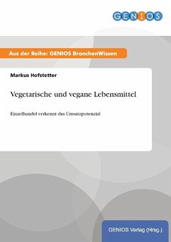 Vegetarische und vegane Lebensmittel - Hofstetter, Markus