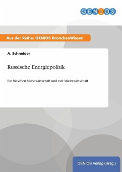 Russische Energiepolitik - Schneider, A.