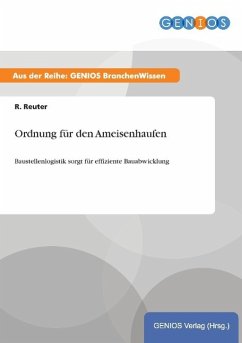 Ordnung für den Ameisenhaufen - Reuter, R.