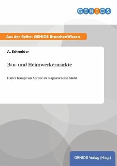 Bau- und Heimwerkermärkte - Schneider, A.