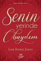 Senin Yerinde Olsaydim - Renee Jones, Lisa