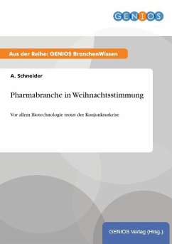 Pharmabranche in Weihnachtsstimmung - Schneider, A.