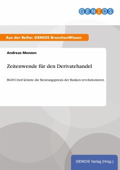 Zeitenwende für den Derivatehandel - Menzen, Andreas