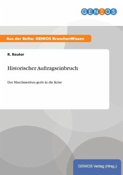 Historischer Auftragseinbruch - Reuter, R.