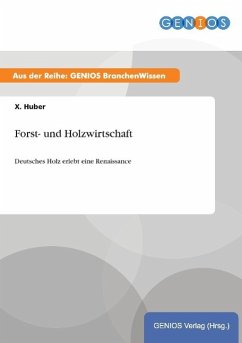 Forst- und Holzwirtschaft - Huber, X.