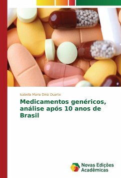 Medicamentos genéricos, análise após 10 anos de Brasil - Diniz Duarte, Isabella Maria