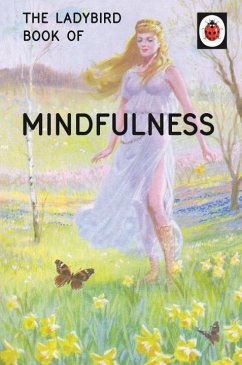 The Ladybird Book of Mindfulness - Hazeley, Jason; Morris, Joel