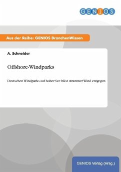 Offshore-Windparks - Schneider, A.