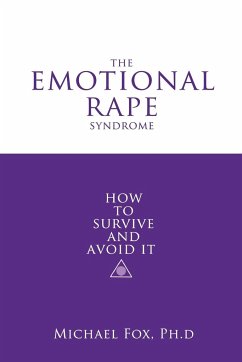 The Emotional Rape Syndrome - Fox, Ph. D. Michael