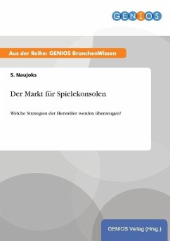 Der Markt für Spielekonsolen - Naujoks, S.