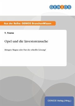 Opel und die Investorensuche - Trares, T.